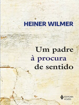 cover image of Um padre à procura de sentido